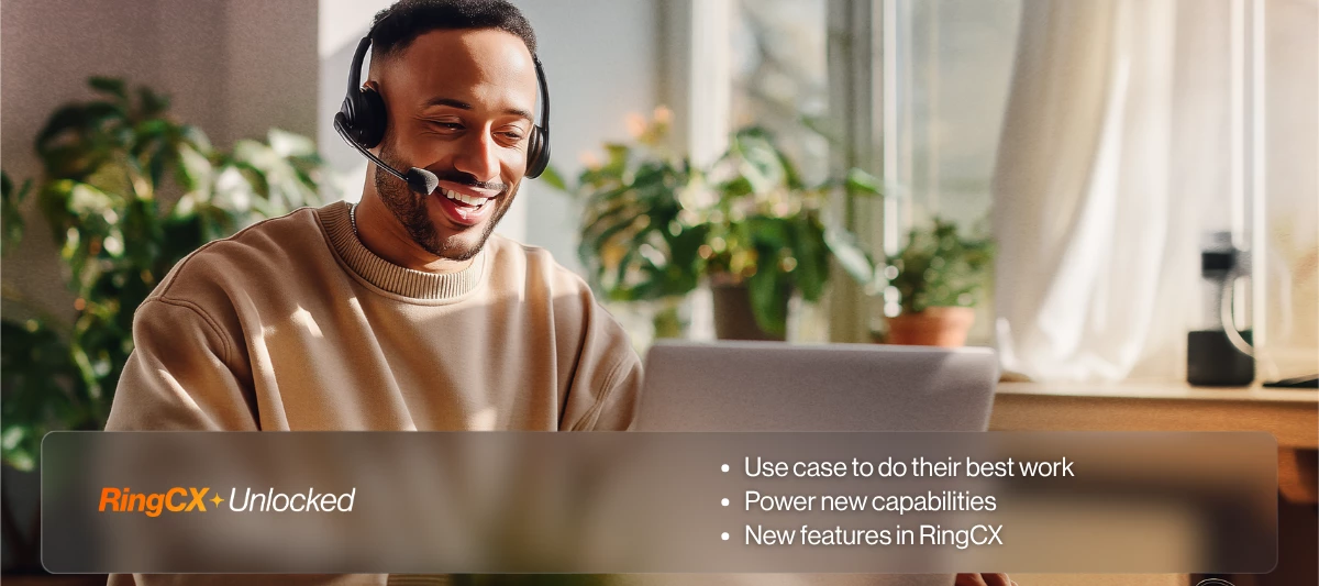 Discover the future of RingCX: Join us in RingCX unlocked webinar for ...