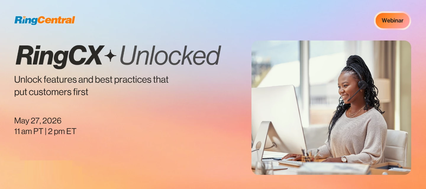 Discover the future of RingCX: Join us in RingCX unlocked webinar for new features & Live Q&A!