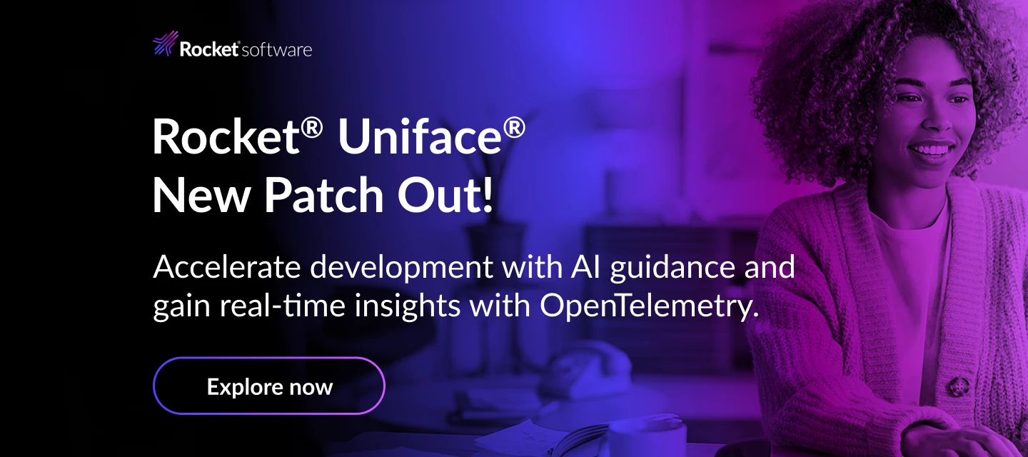 ANNOUNCEMENT: Exciting new features in Uniface! | Rocket Forum