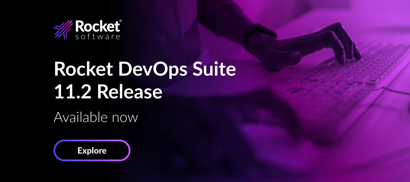 Now available | Rocket DevOps Suite 11.2 Release Announcement | Rocket ...