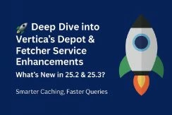 Deep Dive into the Depot- Fetcher Service of OpenText Analytics Database (Vertica)