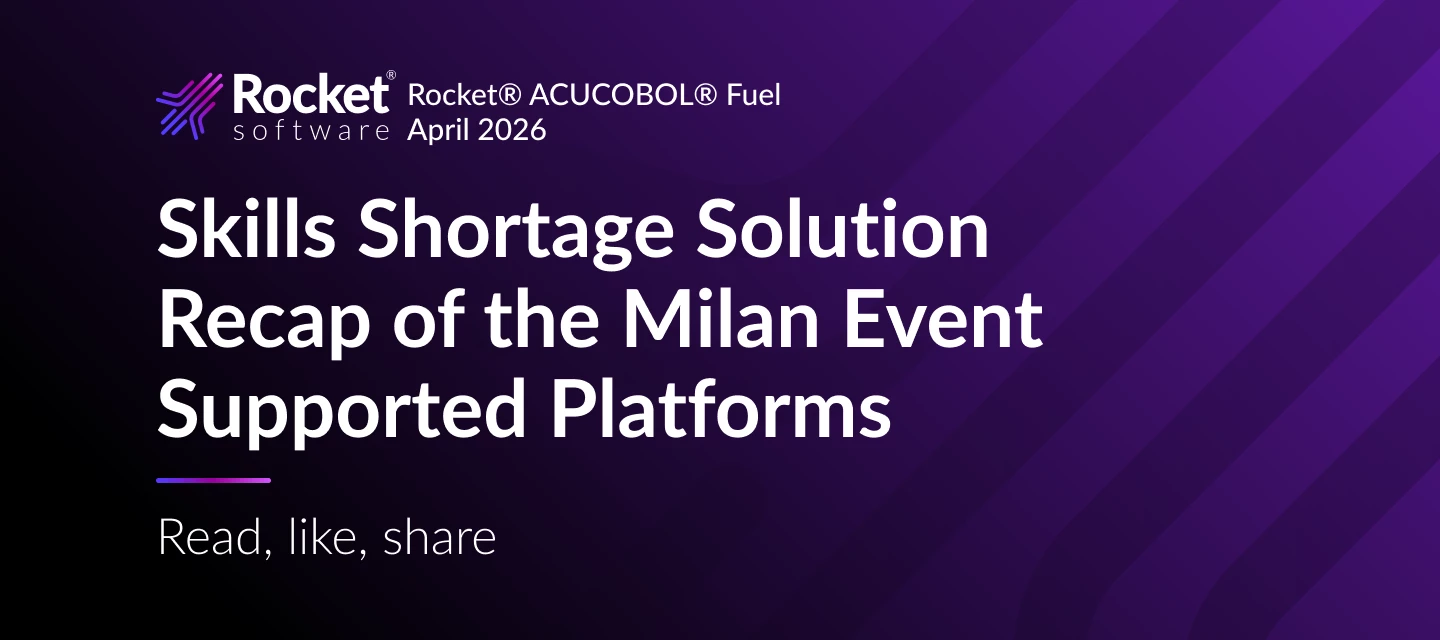 Rocket® ACUCOBOL® Fuel: Skills Shortage Solution & GenAI Demo [April 2026]