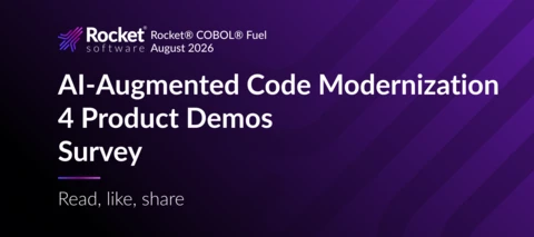 Rocket® COBOL® Fuel: AI-Augmented Code Modernization & 4 Demos [August 2026]