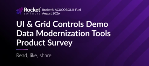 Rocket® ACUCOBOL® Fuel: UI & Grid Controls Demo + Survey [August 2026]