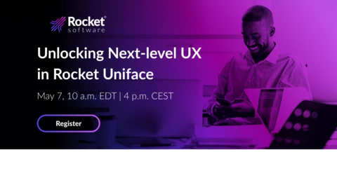 Customer Webinar: Unlocking Next‑Level UX in Rocket Uniface