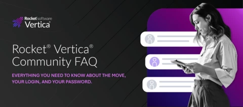 Vertica community FAQ: what changed and how to get started