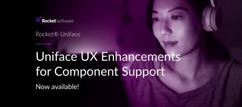 Build Rich UI/UX Uniface Applications with No Layout! UX Enhancements for Component Support
