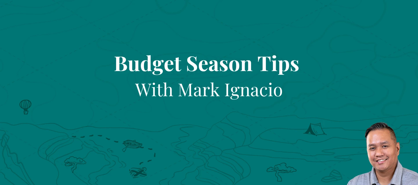 Budget Season Tips and Tricks