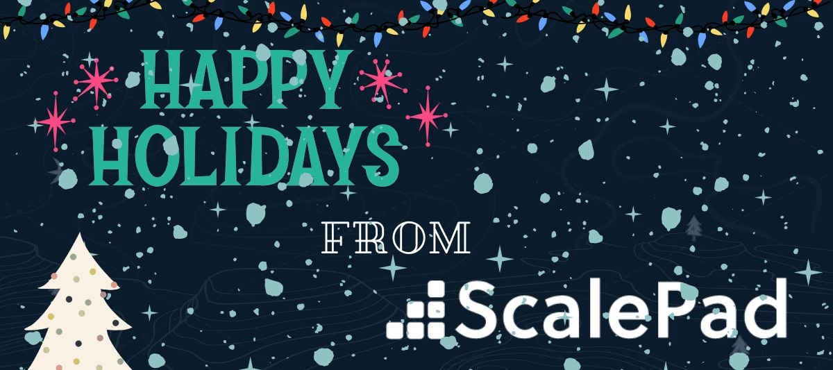 Happy Holidays From ScalePad!