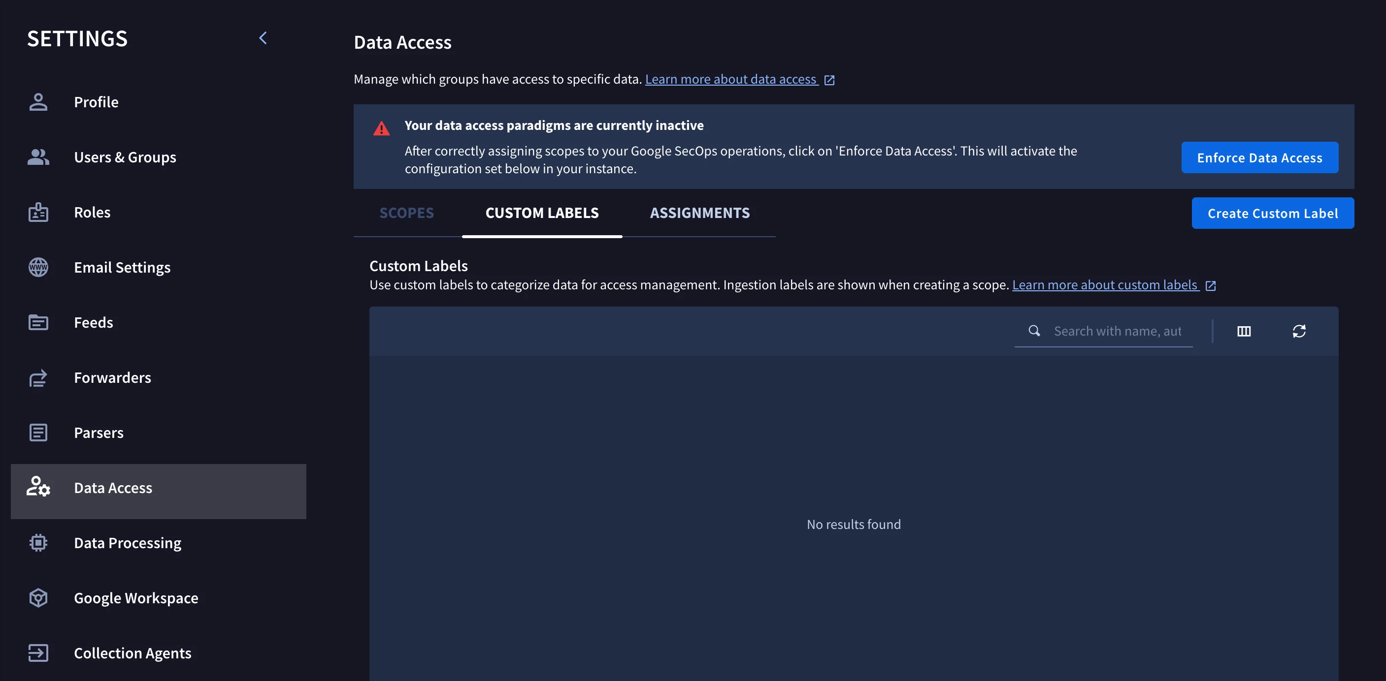 Google SecOps Settings, Data Access, Custom Labels tab, with the banner Your data access paradigms are currently inactive.