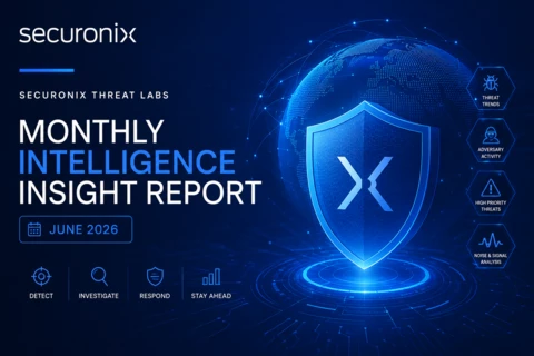 Securonix Threat Labs Monthly Intelligence Insights – June 2026