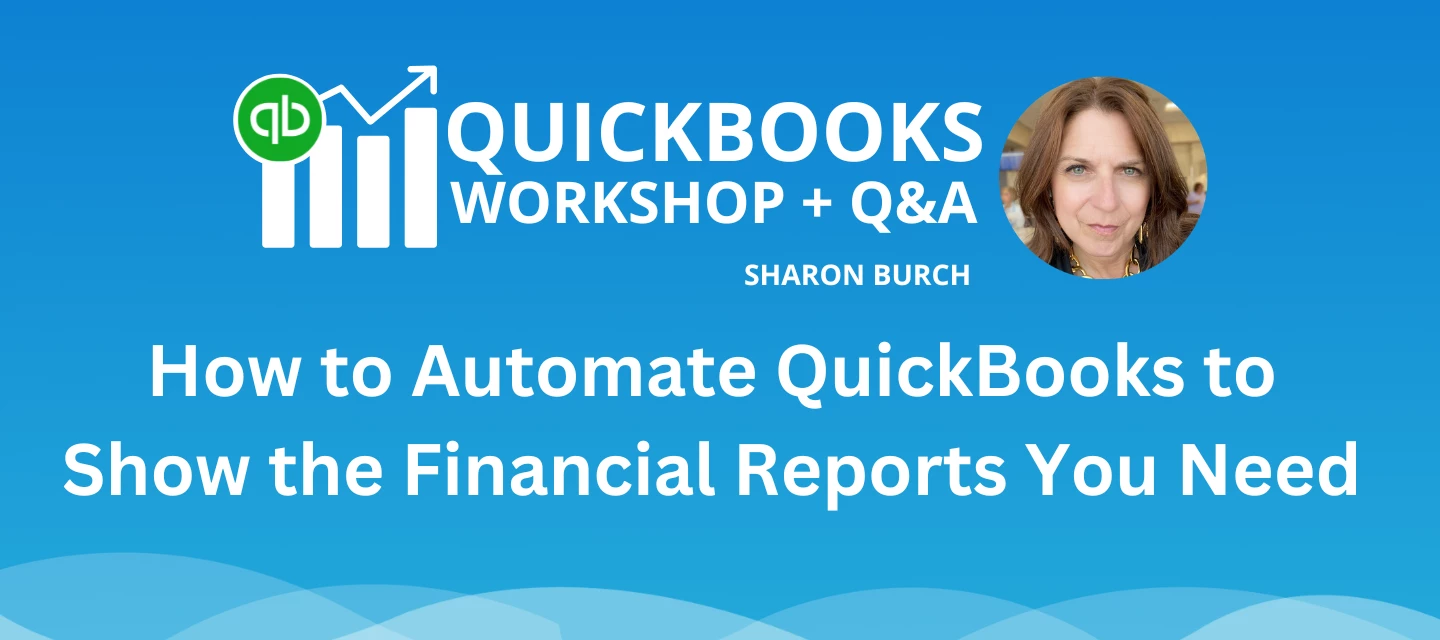 Learn how to customize your QuickBooks reporting