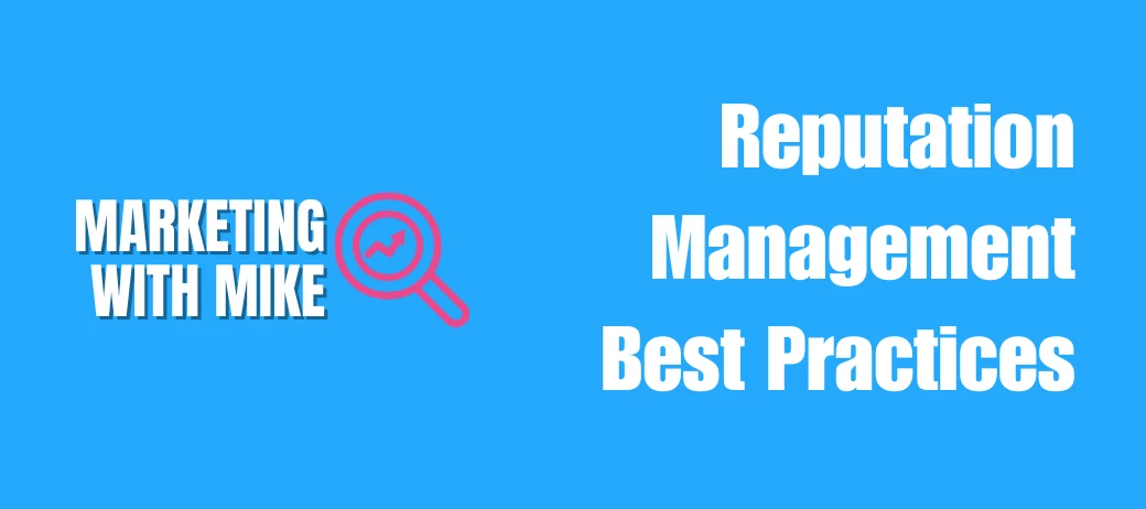 Video Tip: Reputation Management Best Practices