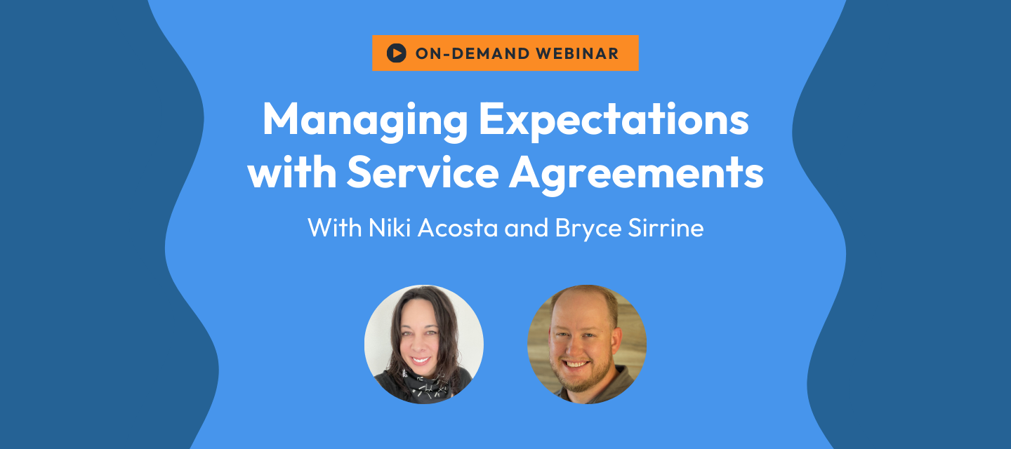 On-demand access: Managing Expectations with Service Agreements