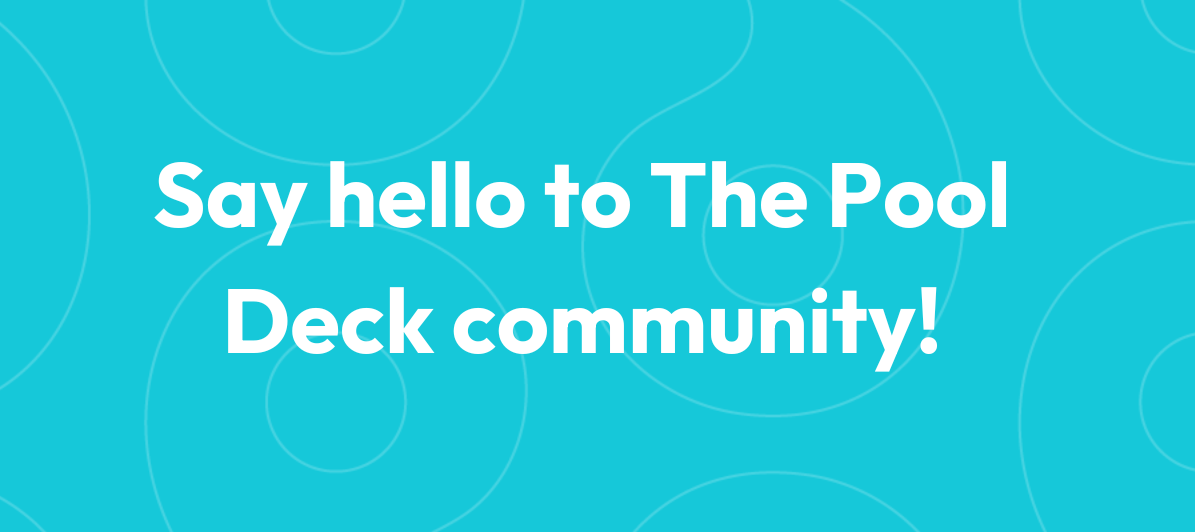 Say hello & share how you got into the pool service business