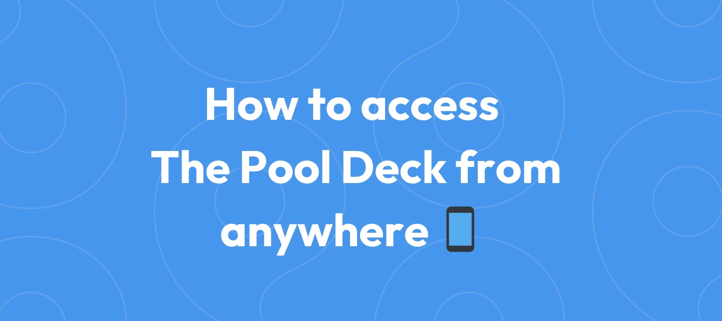 The Pool Deck mobile app hack