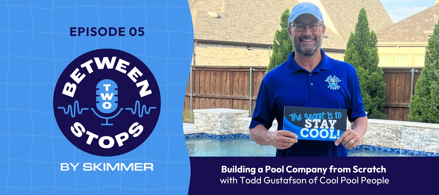 Between Two Stops Episode 8: Building a pool company from scratch