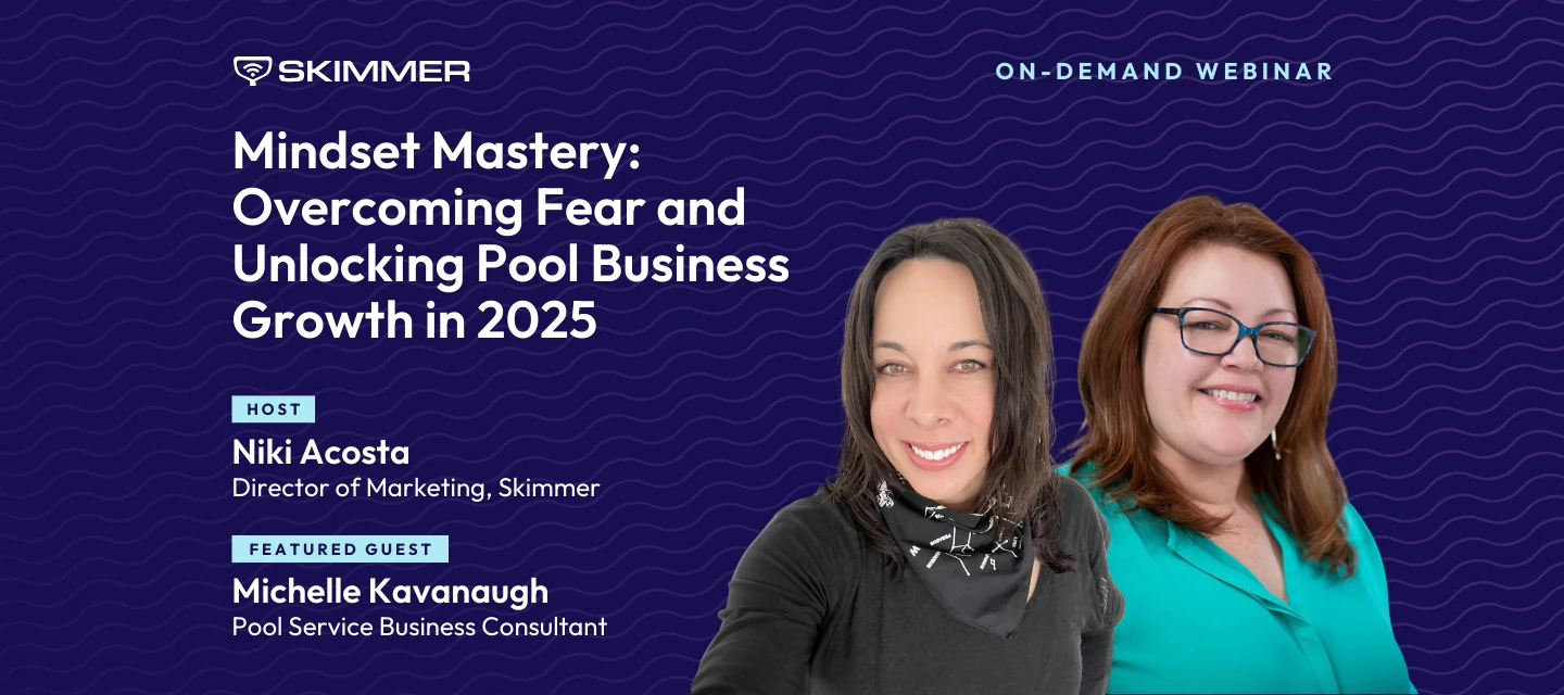 On-demand access - Mindset Mastery: Overcoming Fear and Unlocking Pool Business Growth in 2025