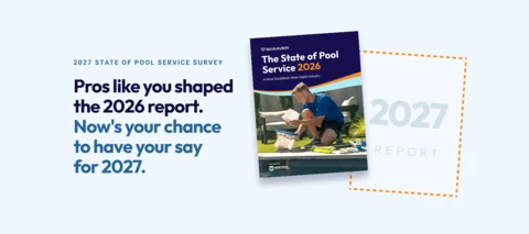 The 2027 State of Pool Service Survey Is Open!