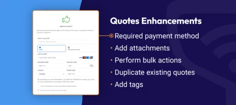 New updates to Quotes: Required payment method for approvals, attachments, bulk tools and more!
