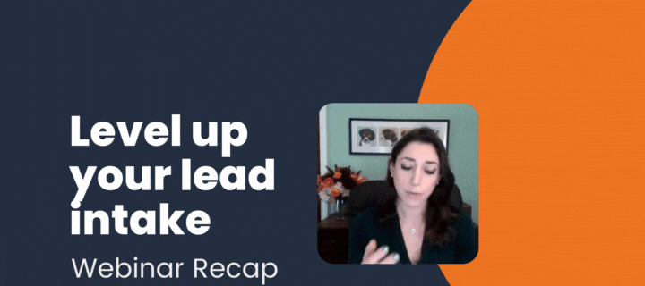 How to uplevel your firm's website intake and lead conversion process: webinar recording and recap
