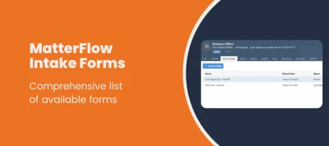 MatterFlow Intake Forms now available [comprehensive list]