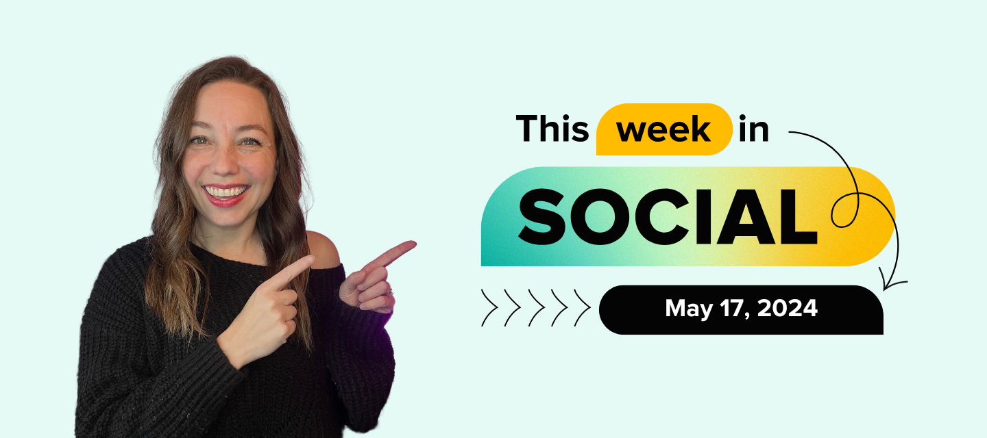 Watch Now: This Week In Social - May 17, 2024