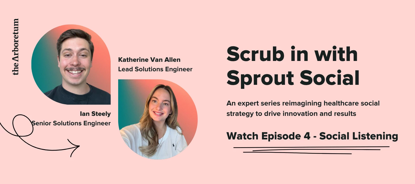 🎥 Scrub in with Sprout Social is back again discussing Social Listening in Healthcare