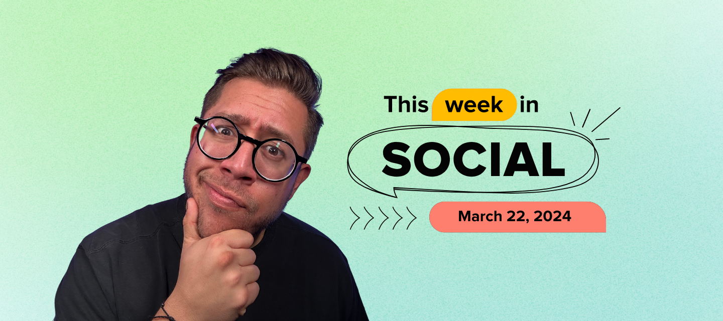 Watch Now: This Week In Social - March 22, 2024