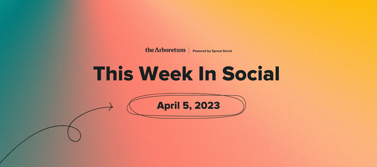 🎥 Watch this week in social: April 5th