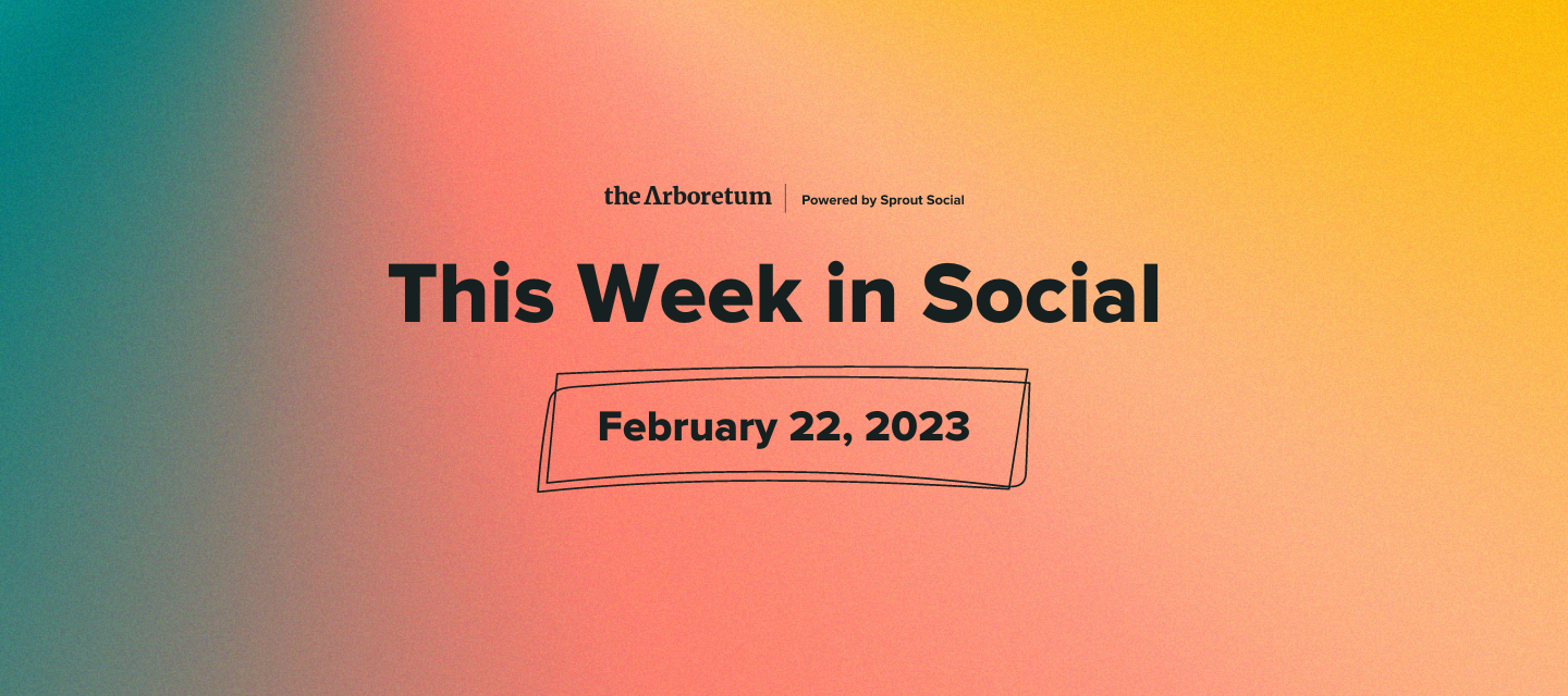 🎥 Watch this week in social: February 22nd