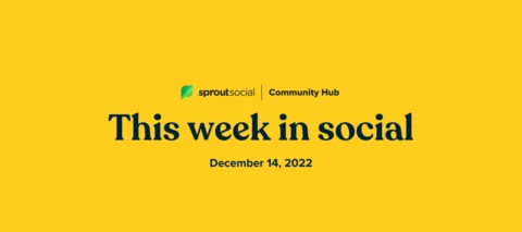 🎥 Watch: This Week In Social - December 14th