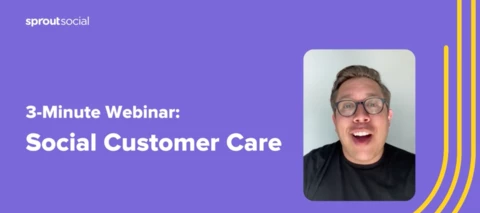 🎥 Watch now: 3-Minute Webinar, Social Customer Care