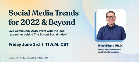 Sprout Social Index Events - This week!