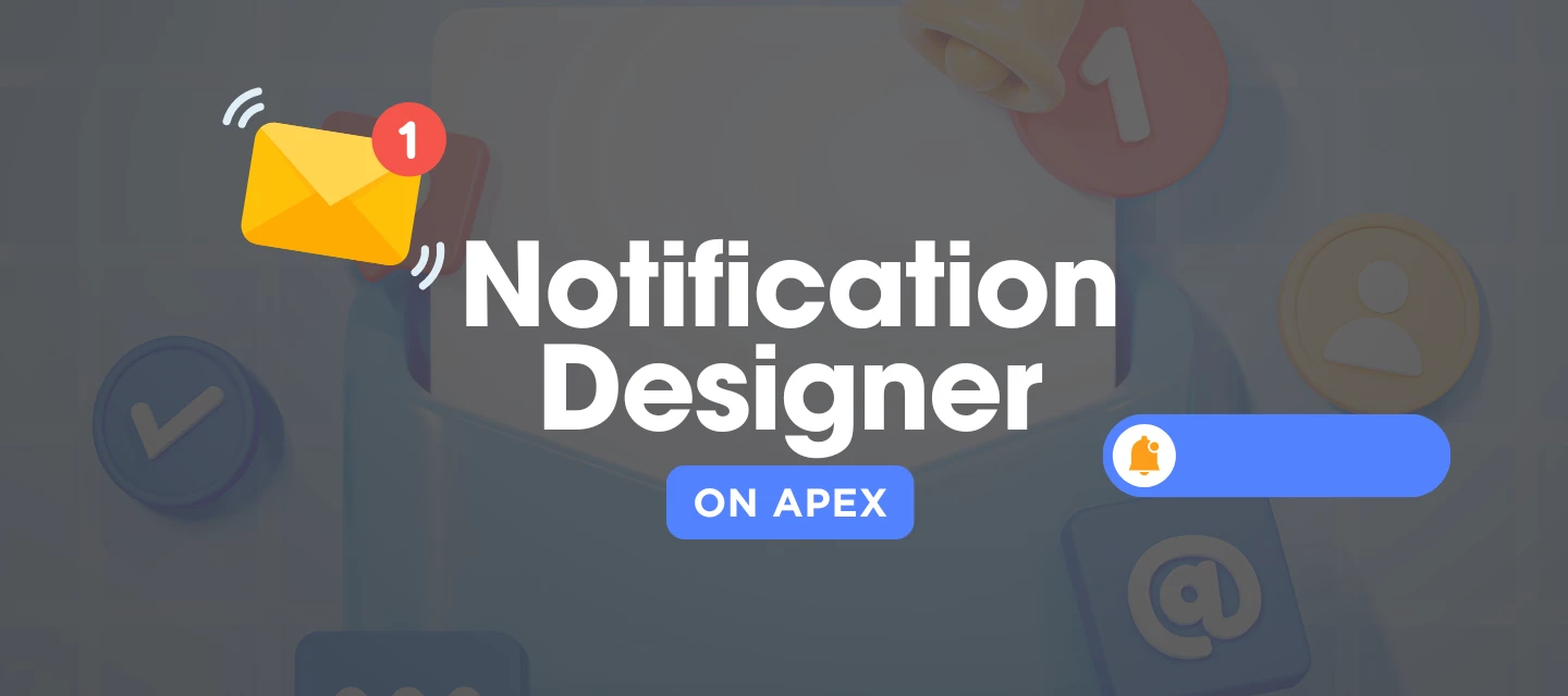 📈 Boost Efficiency & Engagement with Apex Notification Designer 💡