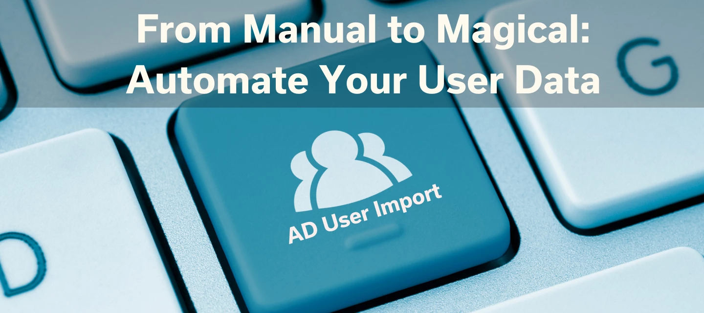 Simple and Secure: The Future of User Management