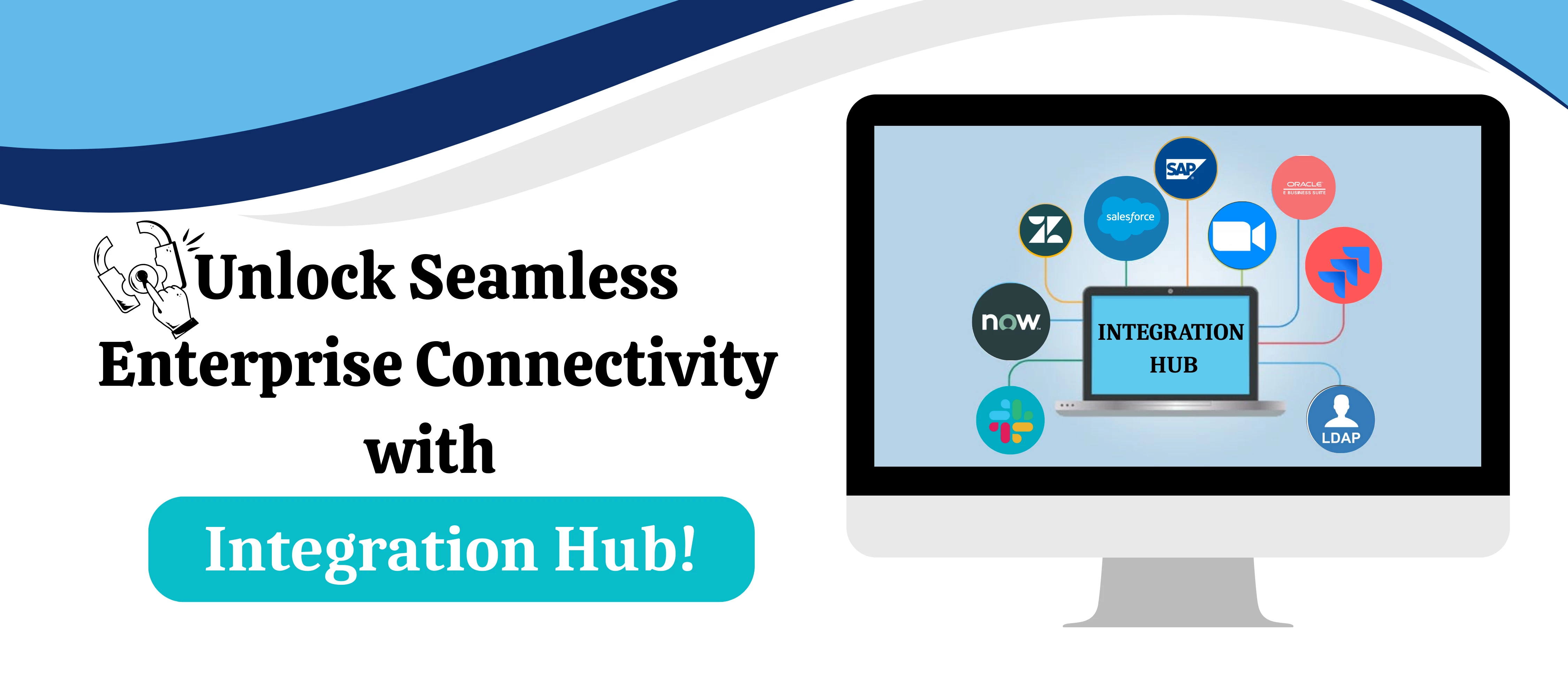 🔓Unlock Seamless Enterprise Connectivity with  Integration Hub!🚀