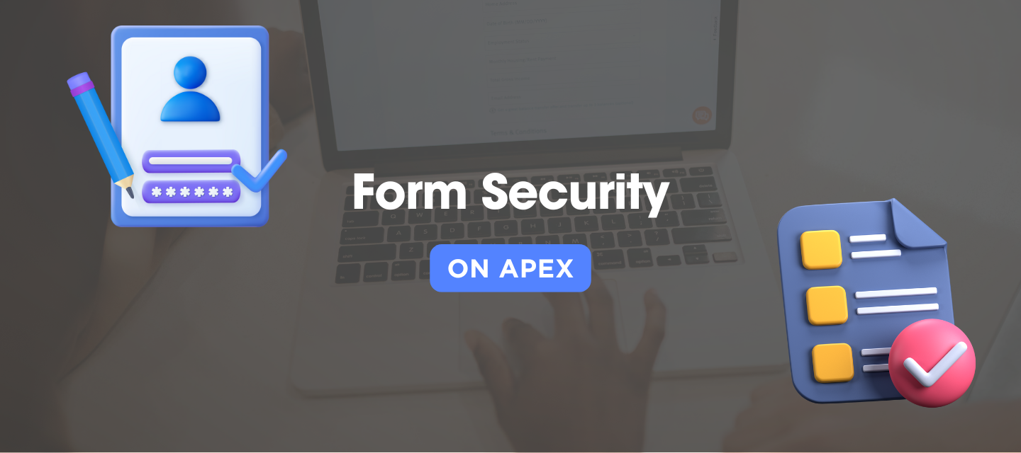 Fortifying Data Integrity with Form Security 🔒