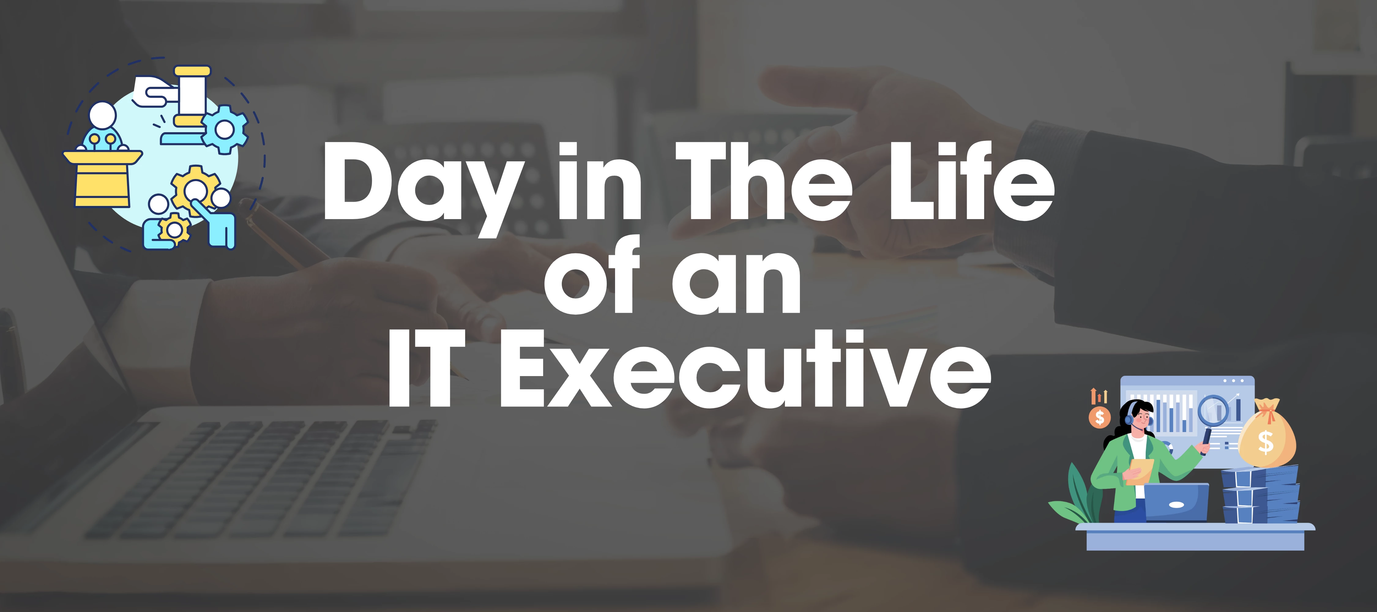 📊 Revolutionizing IT Management: A Day in the Life of an IT Executive
