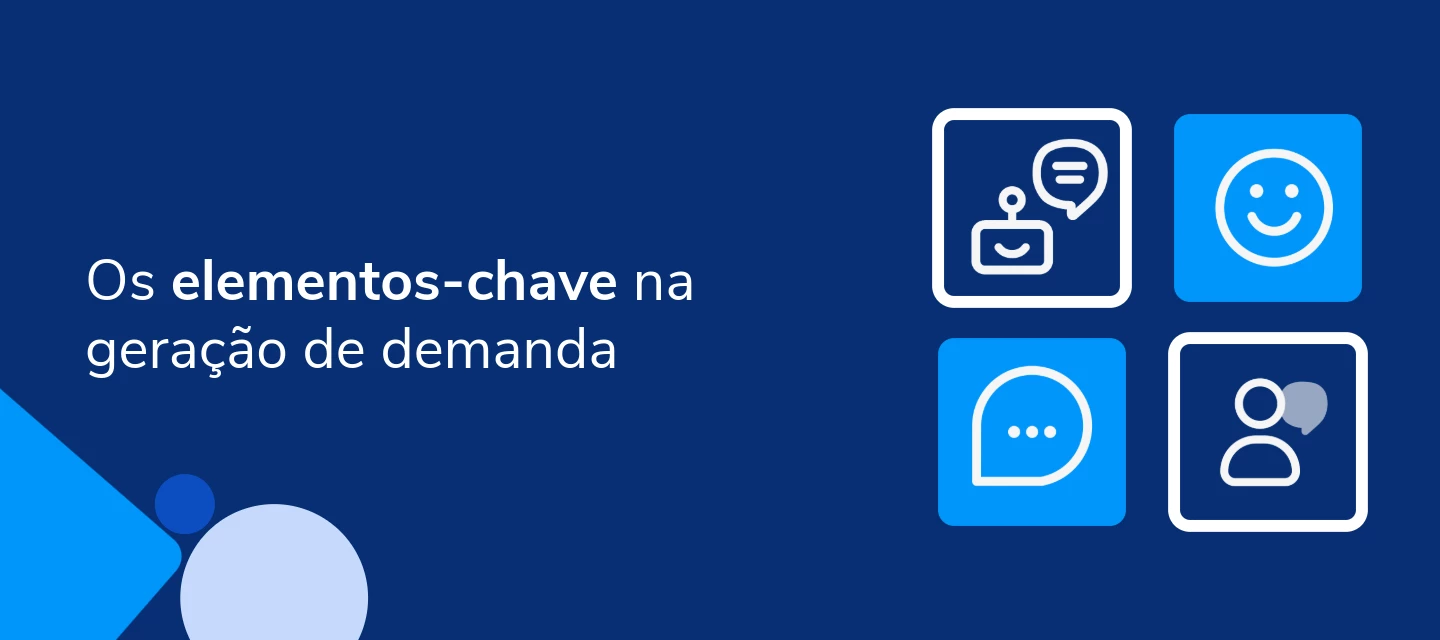 Os super-heróis da geração de demanda: quem são e como trabalham juntos