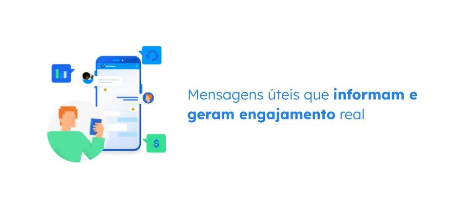 Por que mensagens de utilidade são um canal de engajamento estratégico