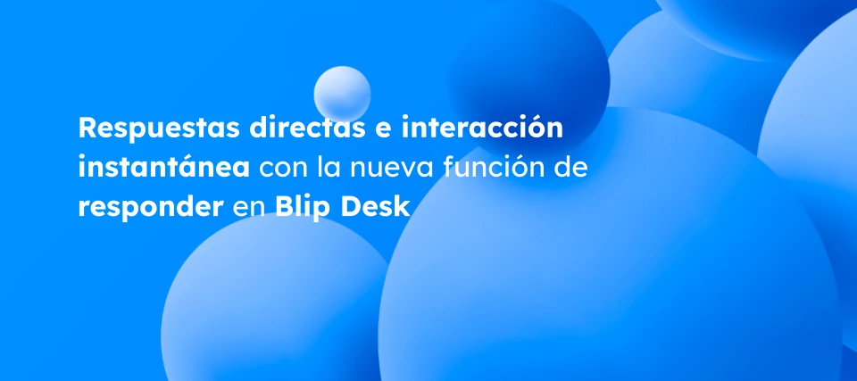 Más agilidad en el servicio con la nueva función de responder