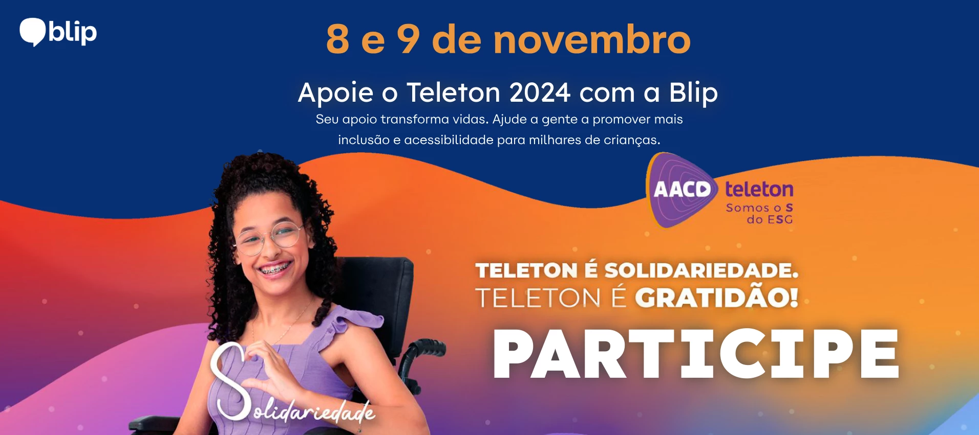 Apoie o Teleton 2024 com a Blip!​​​​​