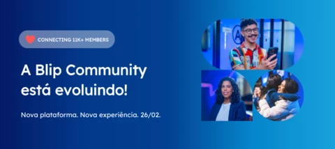 ⌛️ Vem aí uma nova Blip Community...