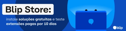 🤖 Queridinhas Blip Store: 10 extensões mais instaladas em novembro