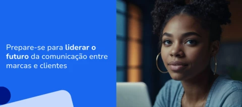 Domine o marketing conversacional com a nova credencial da Blip Academy Domine o marketing conversacional com a nova credencial da Blip Academy