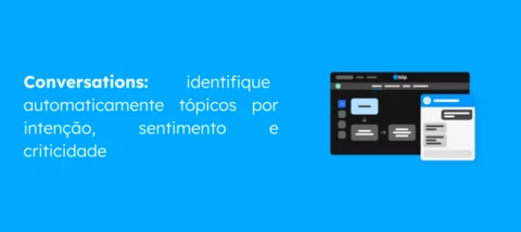 Conversations: tópicos de destaque
