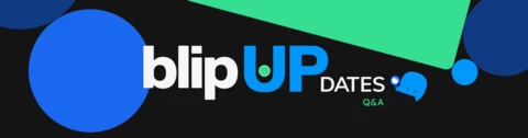💭 Blip Updates 2ª edição: deixe suas dúvidas sobre o evento aqui!
