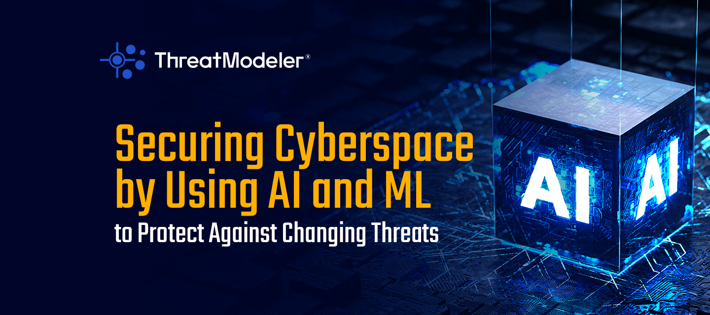 Securing Cyberspace by Using AI and ML to Protect Against Changing Threats