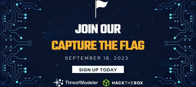 Get Ready to Unleash Your Cyber Skills at ThreatModeler 2023 Capture the Flag Event!